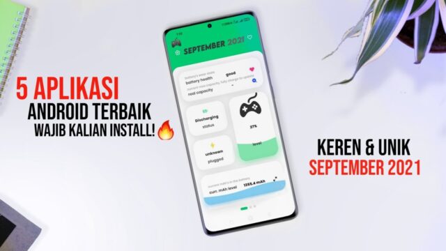 Wajib Kalian Install!🔥 5 Aplikasi Android Terbaik Keren & Unik September 2021